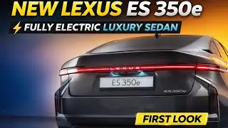2027 Lexus ES 350e &ndash; All-New Electric Luxury Sedan | Design, Range & Features Revealed