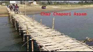 Assam Char Chapori Roads Connectivity