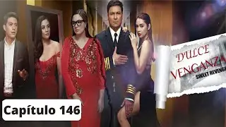 Dulce Venganza - Capítulo 146