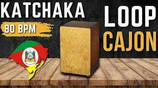 📦 LOOP de CAJON KATCHAKA para TOCAR e COMPOR | bpm 80 #loopbateria #cajon