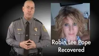 Robin L. Pope Recovered - Sheriff Hofmann Thanks Community For Tips & Support