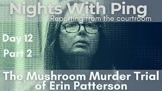 Erin Patterson Trial Day 12 - Part 2  DFFH Evidence