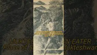 Jim Corbett Famous Man-Eaters Timeline with place and year of shot | World's most famous hunter #ctr