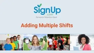 How to Add Multiple Shifts to Your SignUp.com Activity