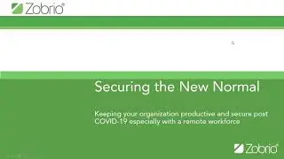 Zobrio University- Securing the New Normal