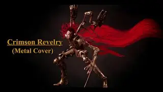 Lies of P: Overture - Crimson Revelry (Metal Cover) | Arlecchino, The Blood Artist Theme