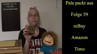 Pala packt aus / reBuy, Amazon und Timo / Folge 59