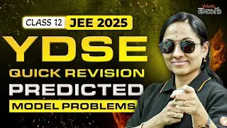 JEE 2026 | YDSE Class 12 Physics🔥 | Quick Revision + Predicted Model Problems for JEE