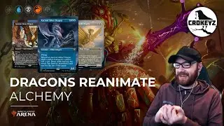 DRAGONS REANIMATE! Alchemy MTG Arena Deck | CROKEYZ MTG Arena