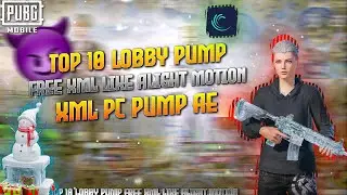 🍁TOP 10 PUMP AE FREE XML ALIGHT MOTION LOBBY TOP 10 PUMP PC ✨#TOP10 #LOBBY #PUMP #XML #ALIGHMOTION