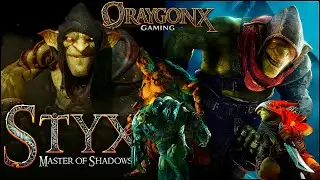 🔥STYX Master of Shadows Full Stealth Challenge Live 🔥