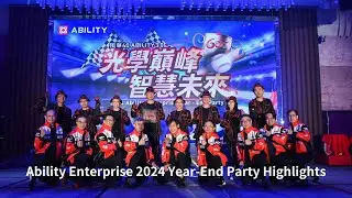 ABILITY 3.0 | Ability Enterprise 2024 Year-End Party Highlights 🎉🎥
