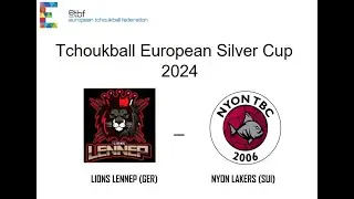 LIONS LENNEP (GER)  -  NYON LAKERS (SUI) / Tchoukball European Silver Cup 2024