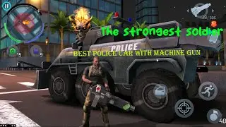 The Strongest Soldier drive with the best Police Car || Gangstar Vegas -Gameplay Walkthrough Part 37