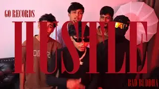 Hustle _ Bad Buddha ( Official Music Video )