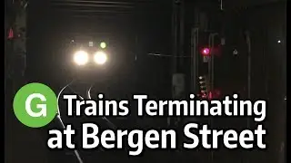 ⁴ᴷ G Trains Terminating at Bergen Street