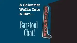 Ep. 41 - Barstool Chat: Interview with Dr. Larry Sherman (A Scientist Walks Into A Bar Podcast)