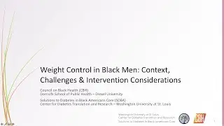 Weight Control in Black Men: Context, Challenges & Intervention Considerations