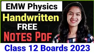 EMW Class 12 Notes PDF for 2023 Boards|Electromagnetic Waves Free Notes PDF Class 12