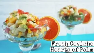 Hearts of Palm Vegan Ceviche