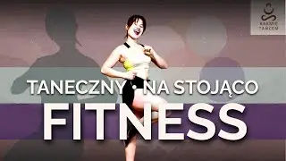 FITNESS DANCE WORKOUT⚡️na stojąco, bez maty | 19 min