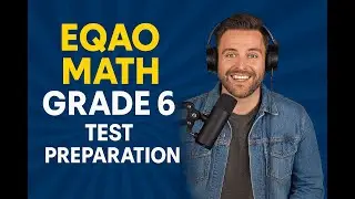 EQAO Grade 6 Math Test: What to Expect & How to Succeed