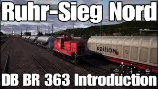 DB BR 363 Introduction - Ruhr-Sieg Nord - BR 363 - Train Sim World 2