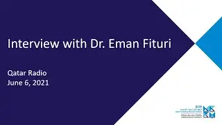 QCRI Summer Internship: Dr.  Eman Fituri Qatar Radio Interview