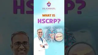 HSCRP Test - Early Detection for Heart Health | Best Cardiologist in Hyderabad | Dr. Sudheer Koganti
