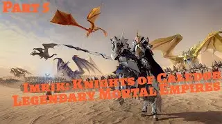 Total War Warhammer 2:Imrik - Knights of Caledor: Legendary Mortal Empires Campaign - Part 5
