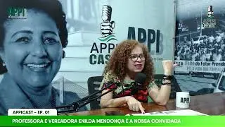 AppiCast - Ep. 01 - Enilda Mendon&ccedil;a - Piso nacional e plano de carreira