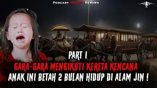 HAH‼️ ANAK INI BETAH HIDUP DI ALAM JIN SELAMA 2 BULAN ?! TIDAK MAU PULANG ?!