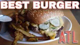 Who Makes The Best Burger In Atlanta?