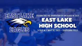 East Lake High School Graduation