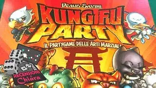 Kung Fu Party (tutorial, commento e partita) - Recensioni di Chiara (giochi da tavolo)