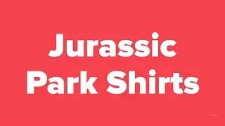 Best Jurassic Park Shirts | Jurassic World