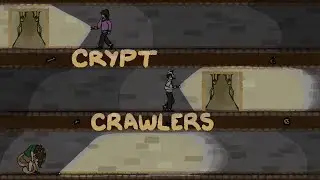LABYRINTHINE Pt 5 - Crypt Crawlers