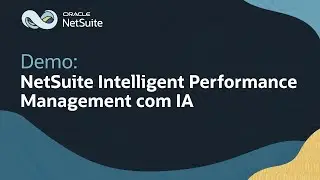 NetSuite Intelligent Performance Management com IA: Demo