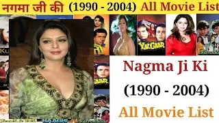 नग्मा ऑल मूवी लिस्ट | nagma box office all collection
