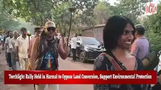 Torchlight Rally Held in Harmal to Oppose Land Conversion, Support Environmental Protection