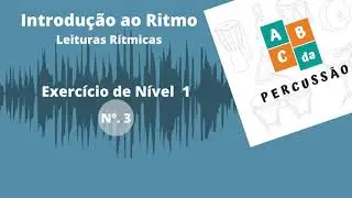 Leitura R&iacute;tmicas com Compassos compostos -  Exerc&iacute;cios B&aacute;sicos N&iacute;vel 1 (exerc&iacute;cio n&ordm;. 3)