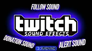 Twitch Sound Effects / Twitch Alert Sound / Twitch Follow and Donation Sound / Royalty Free Sample