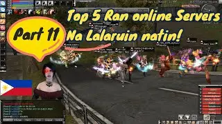 Part 11 (Top 5 Ran Online Servers) Na Lalaruin natin Ngayung Quarantine (GCQ) Paalam Ran Online Gs