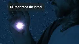 El poderoso de Israel