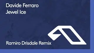 Davide Ferrario - Jewel Ice (Ramiro Drisdale Remix)