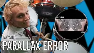 Wayside - Parallax Error | Office Drummer [First Time Hearing]