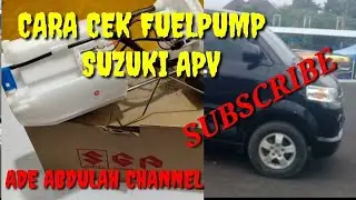 Cara cek fuelpump suzuki APV