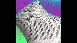 Alan Morse - So Many Words Teaser