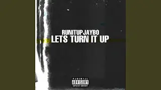 Let's Turn It Up