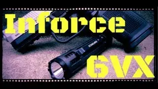 Inforce 6VX 200 Lumen Flashlight Review (HD)